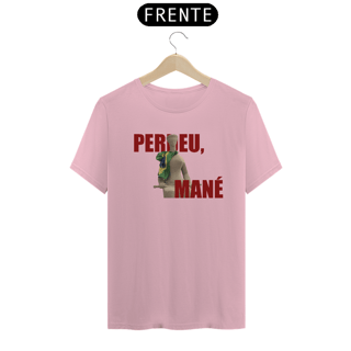 Nome do produto PERDEU, MANÉ