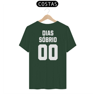 Nome do produto Dias Sóbrio (ESTAMPA NAS COSTAS)