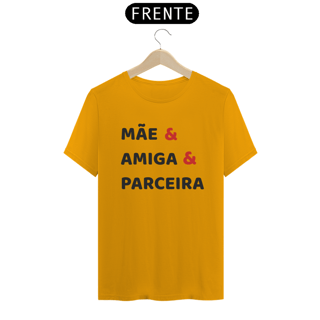 Nome do produto Camiseta Mãe Amiga Parceira (BRANCA)