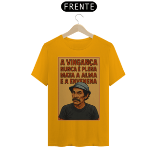 Nome do produto Camiseta Seu Madruga - Chaves - A vingança nunca é plena