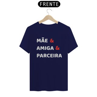Nome do produto Camiseta Mãe Amiga Parceira (PRETA)