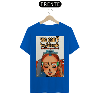 Nome do produto Camiseta Ariana Grande We Can't Be Friends