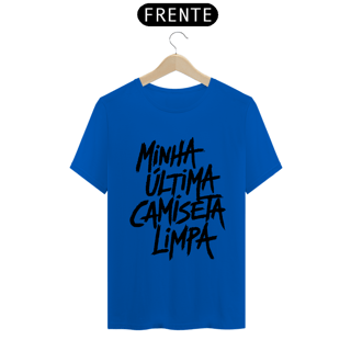 Nome do produto Última Camiseta Limpa - BRANCO