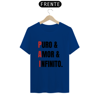 Nome do produto Camiseta PAI = Puro, Amor e Infinito. (BRANCA)