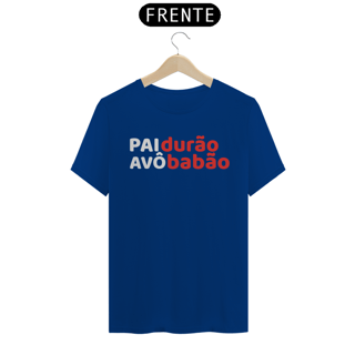 Nome do produto Camiseta Pai Durão Avô Babão (PRETA)