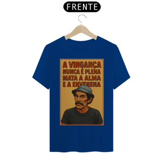 Nome do produto Camiseta Seu Madruga - Chaves - A vingança nunca é plena