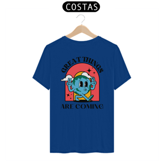 Nome do produto Camiseta Great Things Are Coming