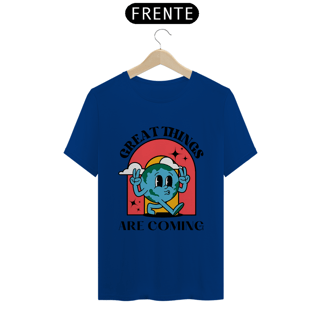 Nome do produto Camiseta Great Things Are Coming