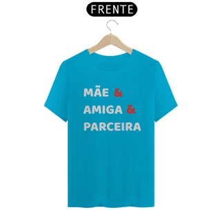 Nome do produto Camiseta Mãe Amiga Parceira (PRETA)