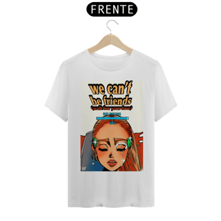 Nome do produto Camiseta Ariana Grande We Can't Be Friends