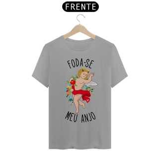 Nome do produto Camiseta - F*DA-SE MEU ANJO