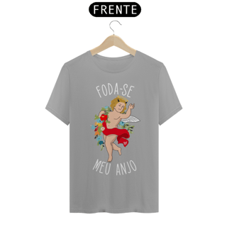 Nome do produto Camiseta - F*DA-SE MEU ANJO