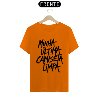 Nome do produto Última Camiseta Limpa - BRANCO