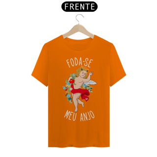 Nome do produto Camiseta - F*DA-SE MEU ANJO