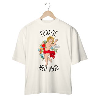 Nome do produto Camiseta OVERSIZED - F*DA-SE MEU ANJO