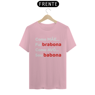 Nome do produto Camiseta Mãe Bravona Avó Babona (PRETA)