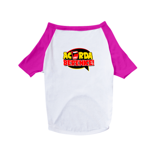 Nome do produto Camiseta Pet Acorda, Berenice!