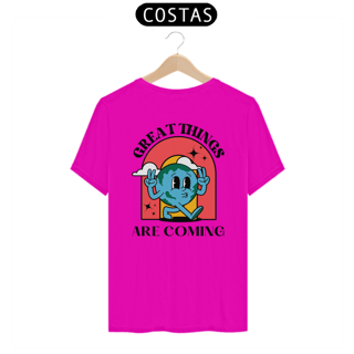 Nome do produto Camiseta Great Things Are Coming