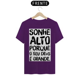 Nome do produto Sonhe Alto Porque Seu Deus é Grande