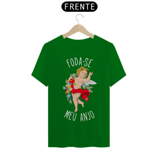 Nome do produto Camiseta - F*DA-SE MEU ANJO