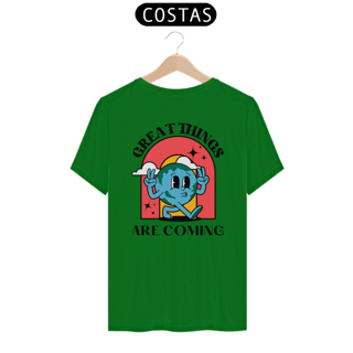 Nome do produto Camiseta Great Things Are Coming