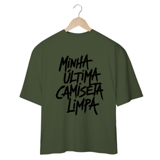 Nome do produto Última Camiseta Limpa - Oversized BRANCA