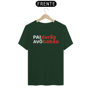 Nome do produto Camiseta Pai Durão Avô Babão (PRETA)