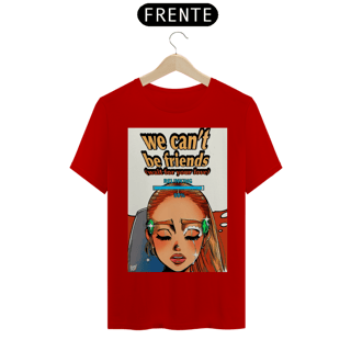 Nome do produto Camiseta Ariana Grande We Can't Be Friends