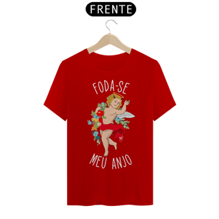 Nome do produto Camiseta - F*DA-SE MEU ANJO