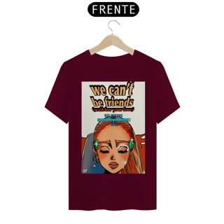Nome do produto Camiseta Ariana Grande We Can't Be Friends
