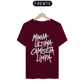 Nome do produto Última Camiseta Limpa - PRETA