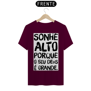 Nome do produto Sonhe Alto Porque Seu Deus é Grande