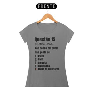 Nome do produto Camiseta QUESTÃO Todas as anteriores