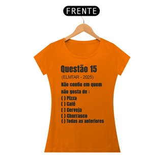 Nome do produto Camiseta QUESTÃO Todas as anteriores