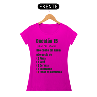 Nome do produto Camiseta QUESTÃO Todas as anteriores
