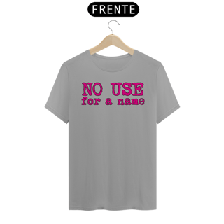 Nome do produto No Use For a Name - Pink Logo