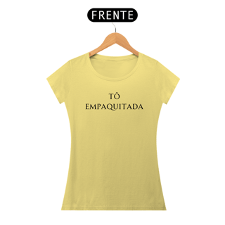 Nome do produto Tô Empaquitada!