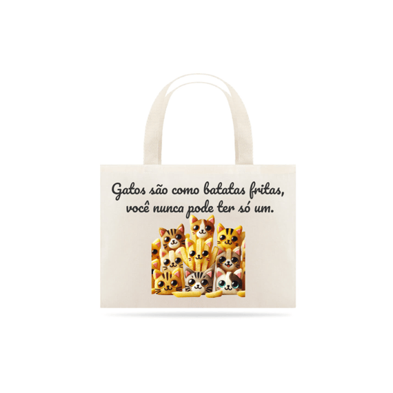 Eco bag - Gatos = batata frita