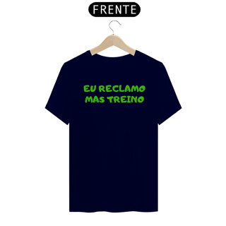 Nome do produto Eu reclamo mas treino