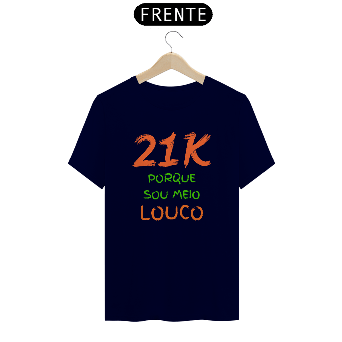 Nome do produto: Meio Louco Por Meia Maratona.