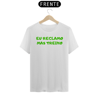 Nome do produto Eu reclamo mas treino