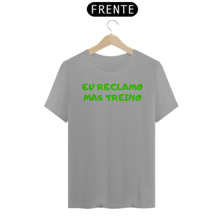 Nome do produto Eu reclamo mas treino