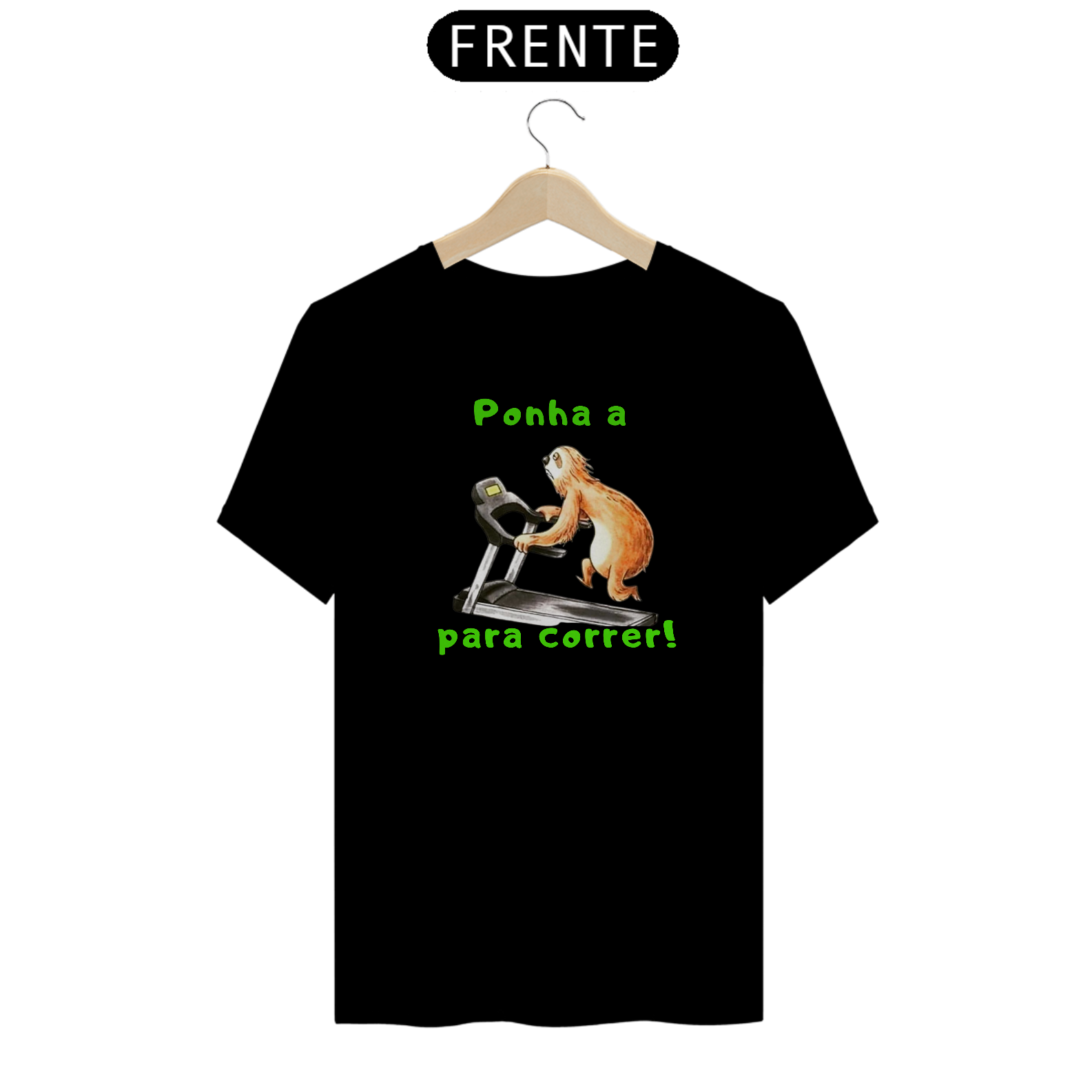 Ponha  a Preguiça Pra Correr.