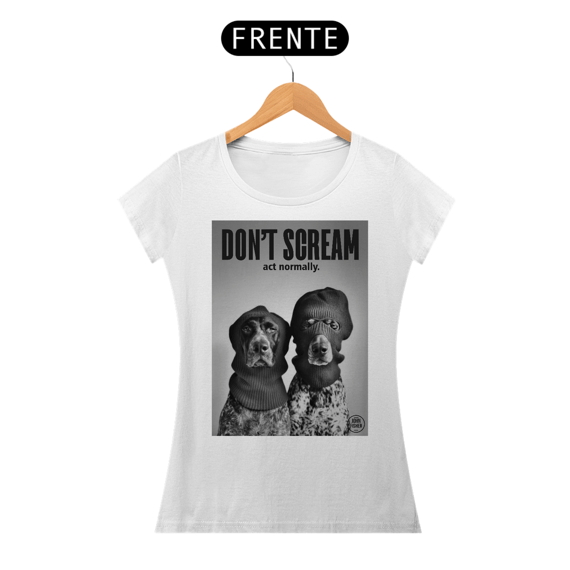 Camiseta Dont Scream