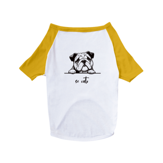 Nome do produto T-Shirt Pet Dog So Cute Bulldog 02