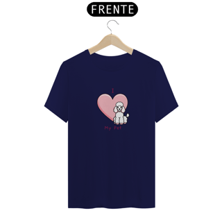Nome do produto T-Shirt I Love My Pet (Poodle)