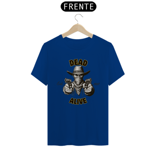 Nome do produto T-Shirt Dead/Alive