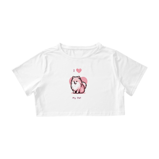 Nome do produto Cropped I Love My Pet (Spitz) 02