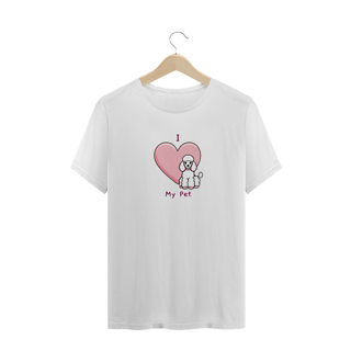 Nome do produto T-Shirt Plus Size I Love My Pet (Poodle)