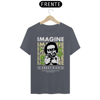 T-Shirt Imagine Crazy Rich